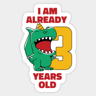 I'm Already 3 Years Old // 3rd Birthday T-Rex Dinosaur Sticker